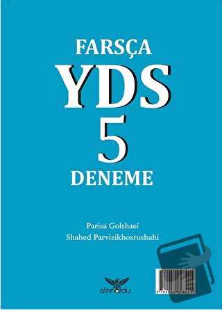 Farsça YDS 5 Deneme - Parisa Golshaei - Altınordu Yayınları - Fiyatı -