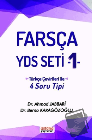 Farsça YDS Seti 1 - Türkçe Çeviri ile 4 Soru Tipi - Ahmad Jabbari - As