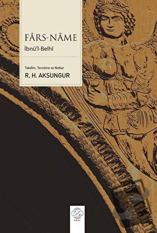 Farsname - İbnü'l Belhi - Post Yayınevi - Fiyatı - Yorumları - Satın A