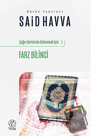 Farz Bilinci - Çağın Gerisinde Kalmamak İçin 1 - Said Havva - Nida Yay