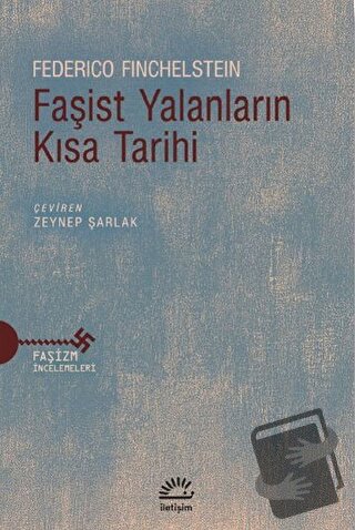 Faşist Yalanların Kısa Tarihi - Federico Finchelstein - İletişim Yayın