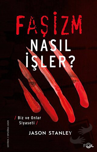 Faşizm Nasıl İşler? - Jason Stanley - Fol Kitap - Fiyatı - Yorumları -