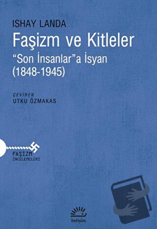 Faşizm ve Kitleler - Ishay Landa - İletişim Yayınevi - Fiyatı - Yoruml