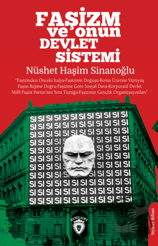 Faşizm ve Onun Devlet Sistemi - Nüshet Haşim Sinanoğlu - Dorlion Yayın