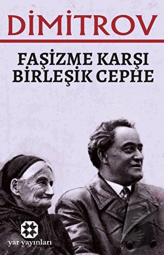 Faşizme Karşı Birleşik Cephe - Georgi Dimitrov - Yar Yayınları - Fiyat