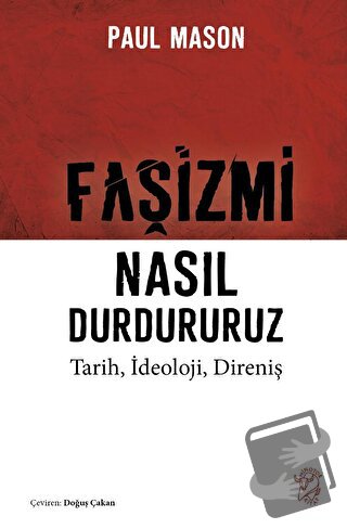 Faşizmi Nasıl Durdururuz - Paul Mason - Minotor Kitap - Fiyatı - Yorum