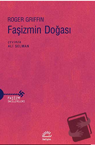 Faşizmin Doğası - Roger Selman - İletişim Yayınevi - Fiyatı - Yorumlar