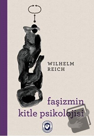 Faşizmin Kitle Psikolojisi - Wilhelm Reich - Cem Yayınevi - Fiyatı - Y