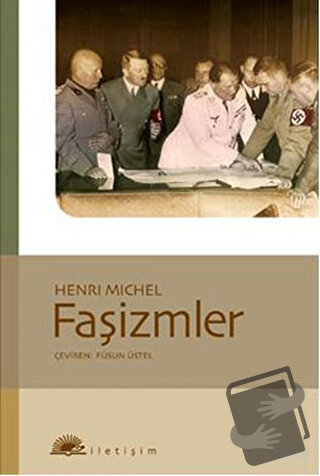 Faşizmler - Henri Michel - İletişim Yayınevi - Fiyatı - Yorumları - Sa