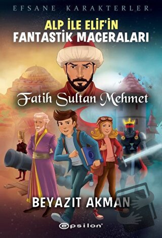 Fatih Sultan Mehmet - Efsane Karakterler Alp İle Elif’in Fantastik Mac