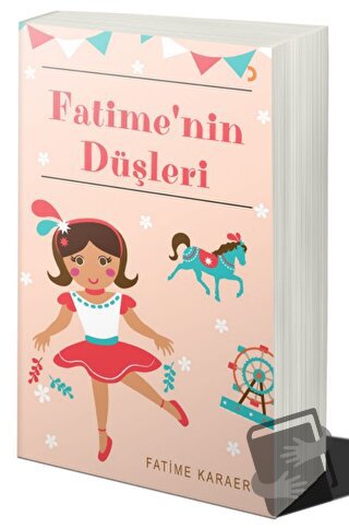 Fatime'nin Düşleri - Fatime Karaer - Cinius Yayınları - Fiyatı - Yorum