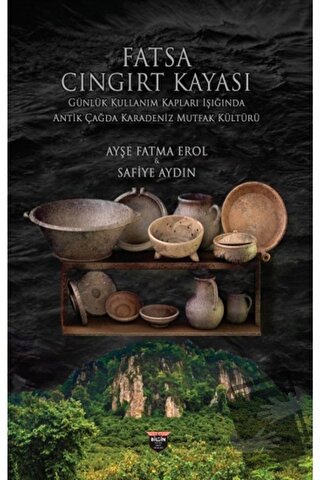 Fatsa Cıngırt Kayası (Ciltli) - Ayşe Fatma Erol - Bilgin Kültür Sanat 