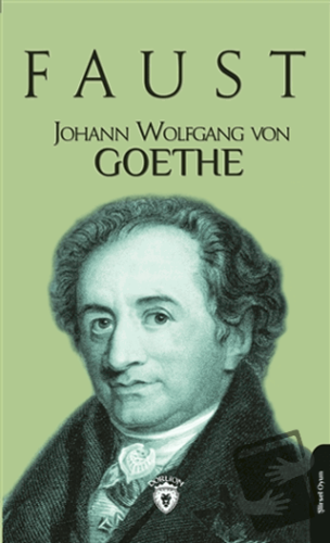 Faust - Johann Wolfgang von Goethe - Dorlion Yayınları - Fiyatı - Yoru