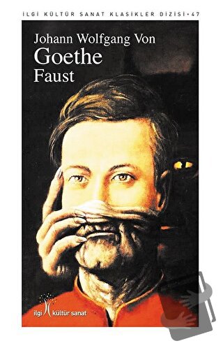 Faust - Johann Wolfgang von Goethe - İlgi Kültür Sanat Yayınları - Fiy