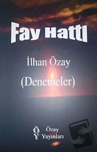 Fay Hattı - İlhan Özay - Özay Yayınları - Fiyatı - Yorumları - Satın A