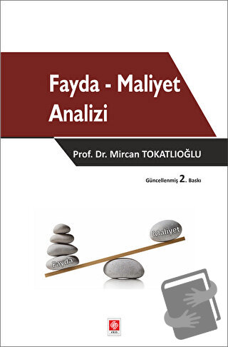 Fayda - Maliyet Analizi - Mircan Yıldız Tokatlıoğlu - Ekin Basım Yayın