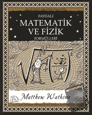 Faydalı Matematik ve Fizik Formülleri - Matthew Watkins - A7 Kitap - F