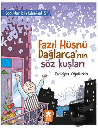 Fazıl Hüsnü Dağlarca’nın Söz Kuşları - Erdoğan Oğultekin - Eksik Parça