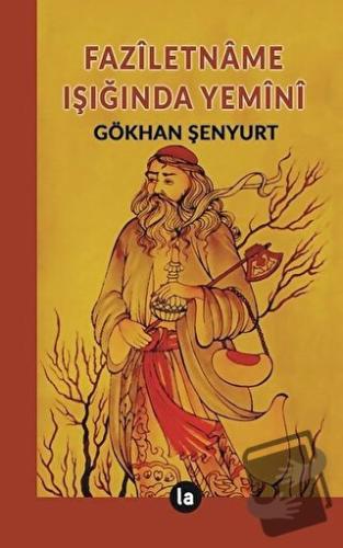 Faziletname Işığında Yemini - Gökhan Şenyurt - La Kitap - Fiyatı - Yor