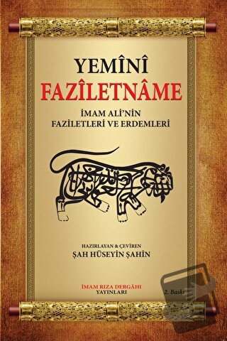 Faziletname - Şah Hüseyin Şahin - İmam Rıza Dergahı Yayınları - Fiyatı