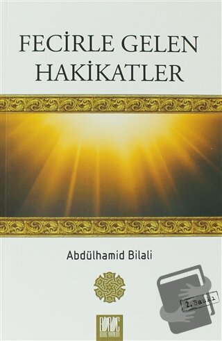 Fecirle Gelen Hakikatler - Abdülhamid Bilali - Buruç Yayınları - Fiyat