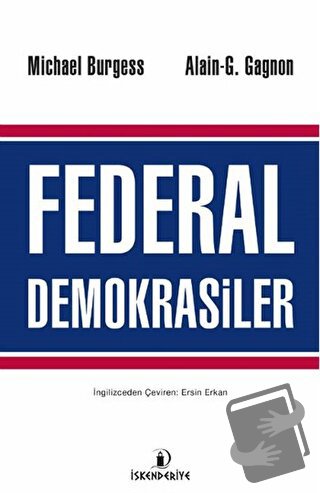 Federal Demokrasiler - Alain-G. Gagnon - İskenderiye Yayınları - Fiyat