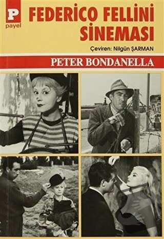 Federico Fellini Sineması - Peter Bondanella - Payel Yayınları - Fiyat