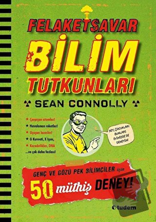 Felaketsavar Bilim Tutkunları - Sean Connolly - Tudem Yayınları - Fiya