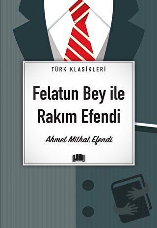 Felatun Bey İle Rakım Efendi - Ahmet Mithat Efendi - Ema Kitap - Fiyat