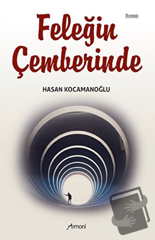 Feleğin Çemberinde - Hasan Kocamanoğlu - Armoni Yayıncılık - Fiyatı - 