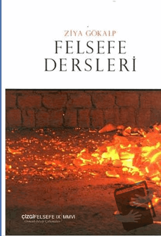 Felsefe Dersleri (Ciltli) - Ziya Gökalp - Çizgi Kitabevi Yayınları - F