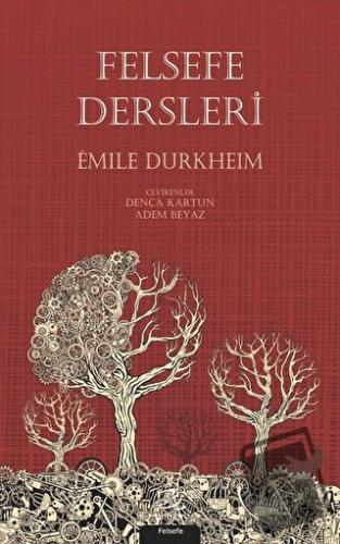 Felsefe Dersleri - Emile Durkheim - Pinhan Yayıncılık - Fiyatı - Yorum