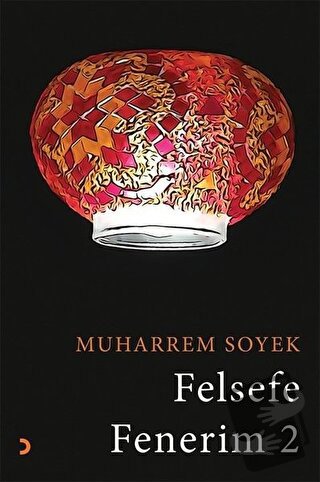 Felsefe Fenerim 2 - Muharrem Soyek - Cinius Yayınları - Fiyatı - Yorum