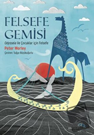 Felsefe Gemisi - Peter Worley - Paraşüt Kitap - Fiyatı - Yorumları - S