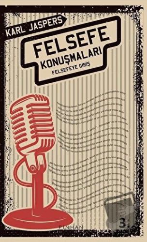 Felsefe Konuşmaları - Karl Jaspers - Pinhan Yayıncılık - Fiyatı - Yoru