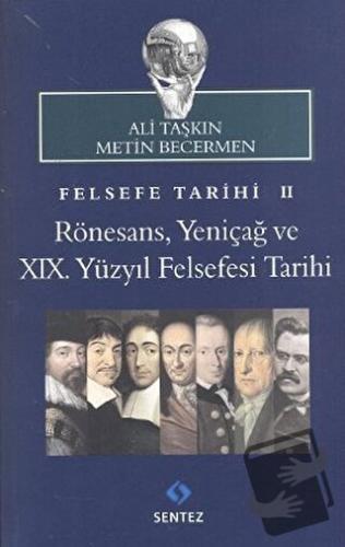 Felsefe Tarihi 2 - Ali Taşkın - Sentez Yayınları - Fiyatı - Yorumları 