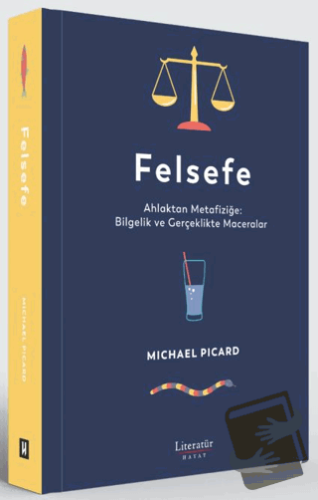 Felsefe - Michael Picard - Literatür Hayat - Fiyatı - Yorumları - Satı