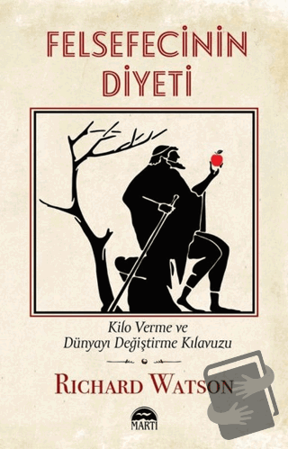 Felsefecinin Diyeti - Richard Watson - Martı Yayınları - Fiyatı - Yoru