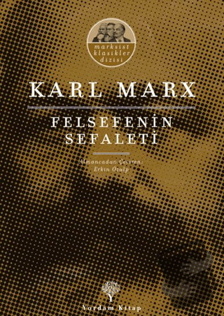 Felsefenin Sefaleti - Karl Marx - Yordam Kitap - Fiyatı - Yorumları - 