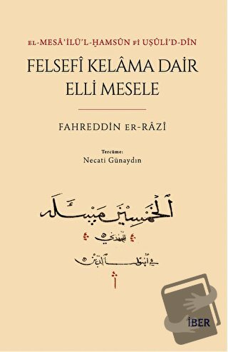 Felsefi Kelama Dair Elli Mesele - Fahreddin er-Razi - İBER - Fiyatı - 