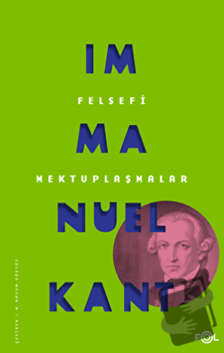 Felsefi Mektuplaşmalar - Immanuel Kant - Fol Kitap - Fiyatı - Yorumlar