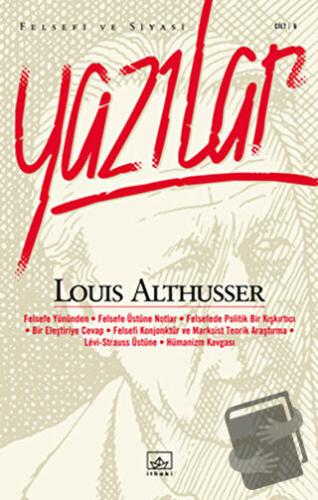 Felsefi ve Siyasi Yazılar - Louis Althusser - İthaki Yayınları - Fiyat