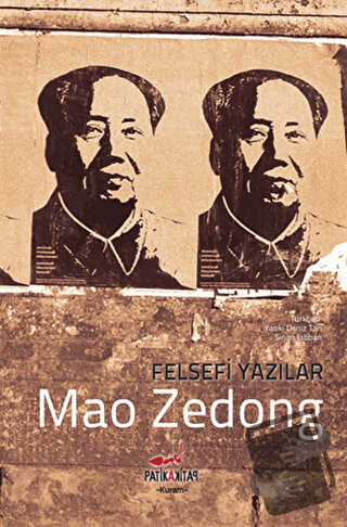 Felsefi Yazıları - Mao Zedung - Patika Kitap - Fiyatı - Yorumları - Sa