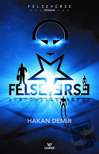 Felseverse (Ciltli) - Hakan Demir - Çalıkuşu Yayınları - Fiyatı - Yoru