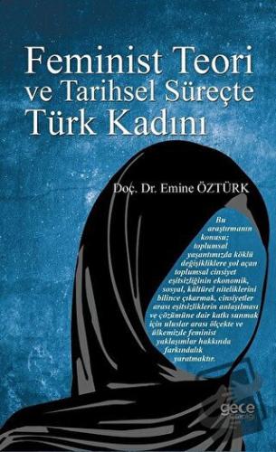 Feminist Teori ve Tarihsel Süreçte Türk Kadını - Emine Öztürk - Gece K