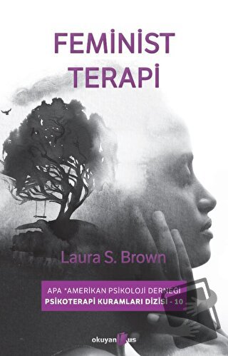 Feminist Terapi - Laura S. Brown - Okuyan Us Yayınları - Fiyatı - Yoru