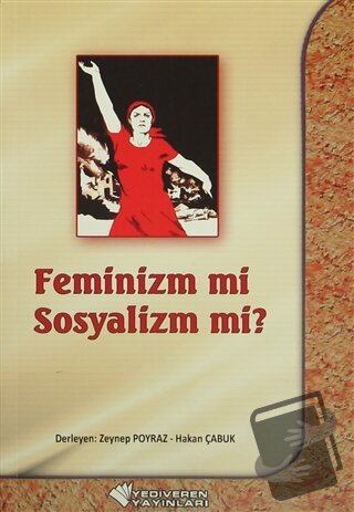 Feminiz mi Sosyalizm mi? - Hakan Çabuk - Yediveren - Fiyatı - Yorumlar