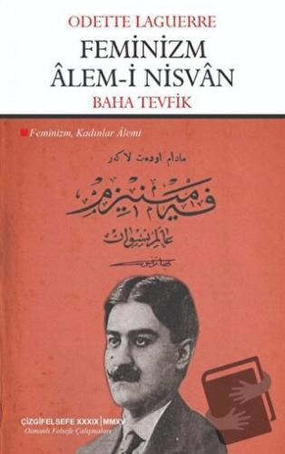 Feminizm Alem-i Nisvan - Odette Laguerre - Çizgi Kitabevi Yayınları - 