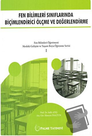 Fen Bilimleri Sınıflarında Biçimlendirici Ölçme ve Değerlendirme - Hüs