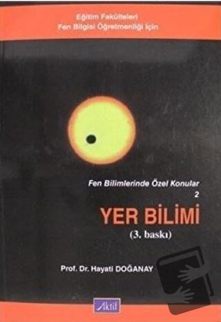 Fen Bilimlerinde Özel Konular 2 Yer Bilimi - Hayati Doğanay - Aktif Ya